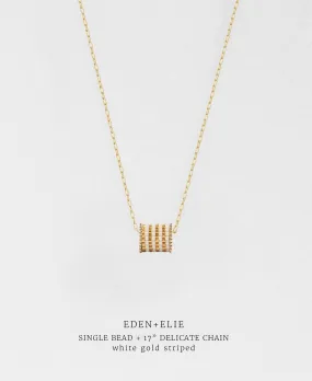 EDEN   ELIE Single bead with chain - White Gold Striped