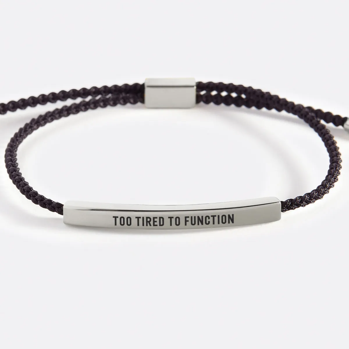 Too Tired to Function Inspire Bracelet