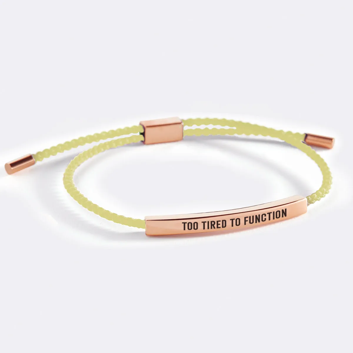 Too Tired to Function Inspire Bracelet