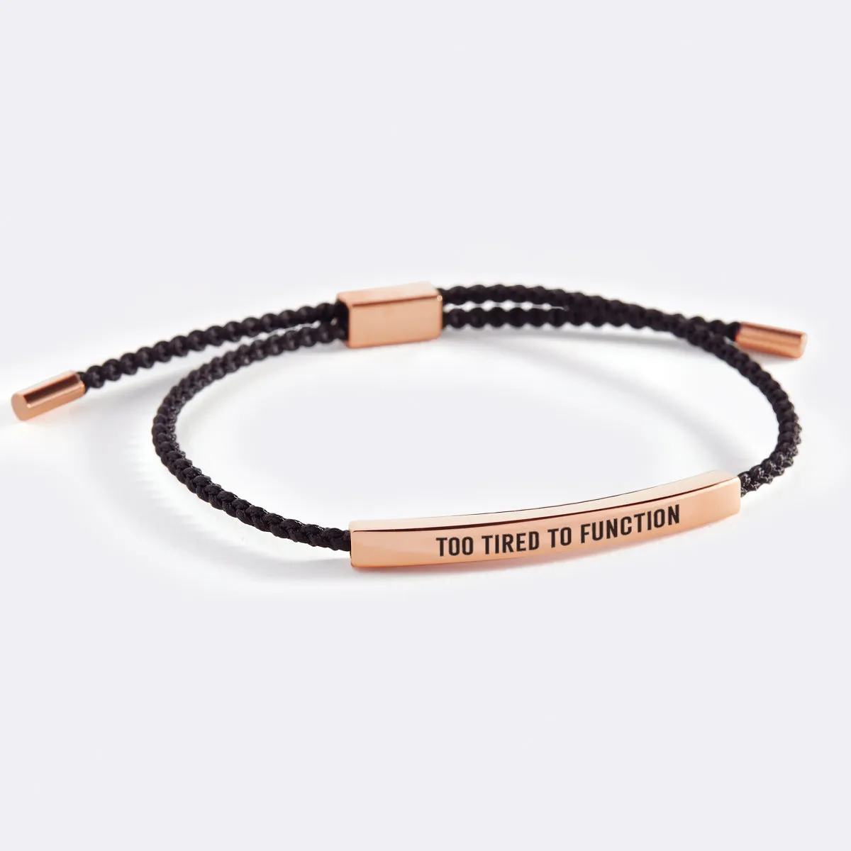 Too Tired to Function Inspire Bracelet